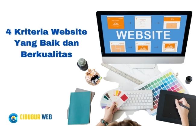 4 Kriteria Website Yang Baik dan Berkualitas